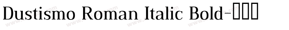 Dustismo Roman Italic Bold字体转换